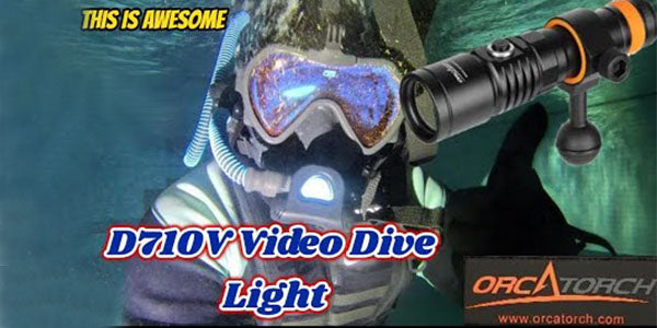 Dive into Brilliance: Unveiling the OrcaTorch D710V Dive Video Light